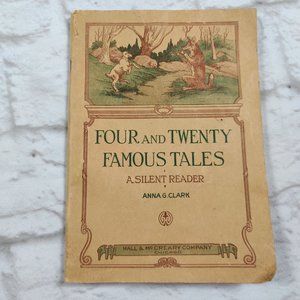 Vintage 1923 Four and Twenty Famous Tales A Silent Reader School Book Anna Clark